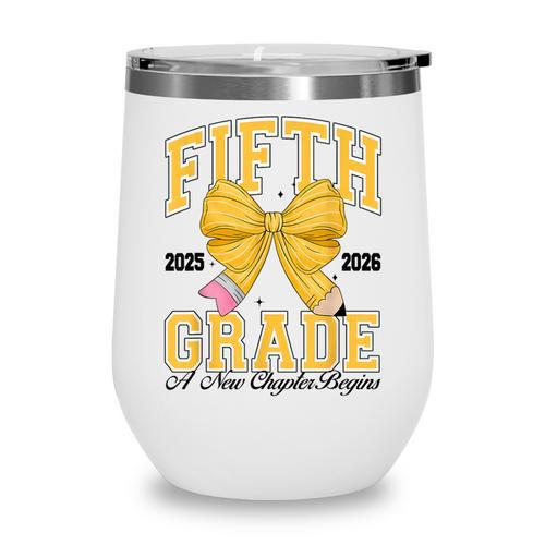 Fifth Grade Back To School First Day Pencil Bow 2025 Girls Wine Tumbler - Savourry