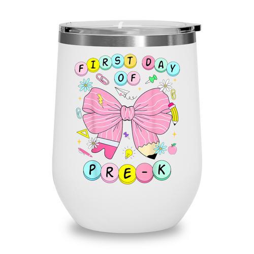 First Day Of Pre-K Girls Coquette Bow Back To School Kids Wine Tumbler - Savourry
