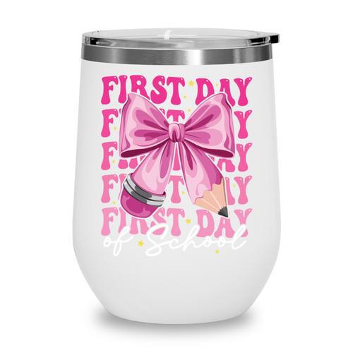 First Day Of School Girls Coquette Bow Back To School Performance Wine Tumbler - Savourry