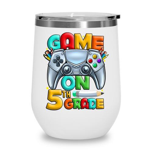Game On 5th Grade Back To School 5th Grade Level Unlocked Performance Wine Tumbler - Savourry