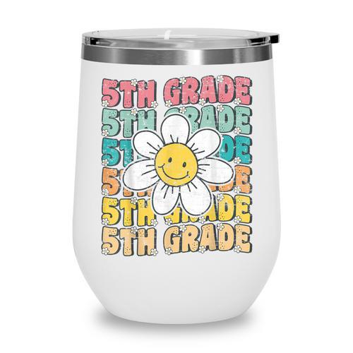 Groovy 5th Grade Back To School First Day Of Fifth Grade Wine Tumbler - Savourry