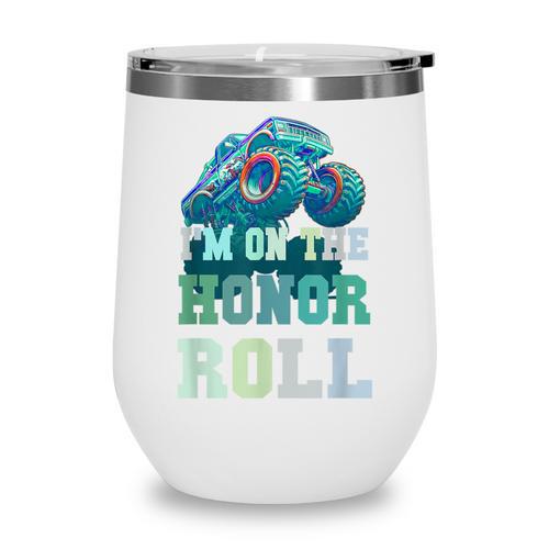 Kids I'M ON HONOR ROLL Monster Trucks Back To School Bruh Wine Tumbler - Savourry