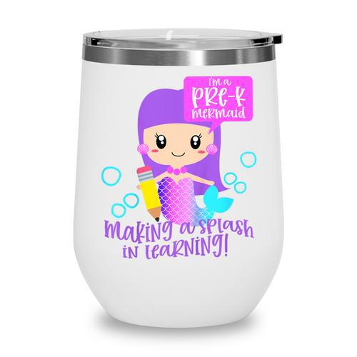 Kids Pre K Mermaid Back To School Toddler Girl First Day Of Prek Wine Tumbler - Savourry