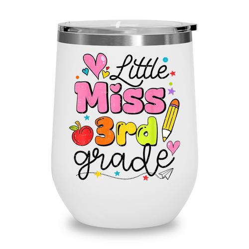Little Miss 3rd Grade Back To School Cute Third Grade Girls Wine Tumbler - Savourry