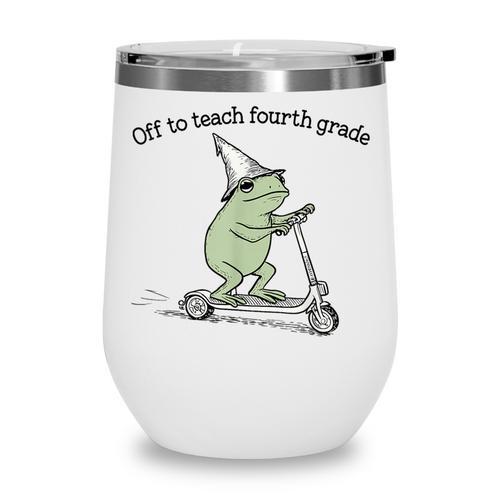 Off To Teach Fourth Grade Froggy Cute Frog Back To School Wine Tumbler - Savourry