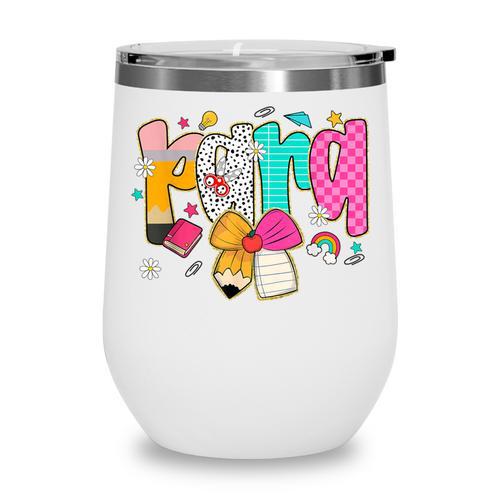 Para Paraprofessional Coquette First Day Back To School Wine Tumbler - Savourry