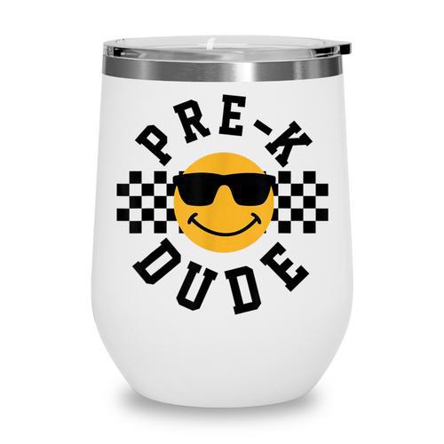 Preschool Dude Back To School Pre-K Students Kids Wine Tumbler - Savourry