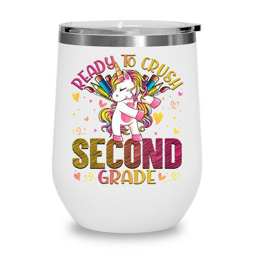 Ready To Crush Second 2nd Grade Back To School Unicorn Kids Performance Wine Tumbler - Savourry