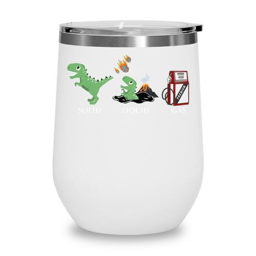 Solid Liquid Gas Dinosaur Back To School Premium Tri-Blend Wine Tumbler - Savourry