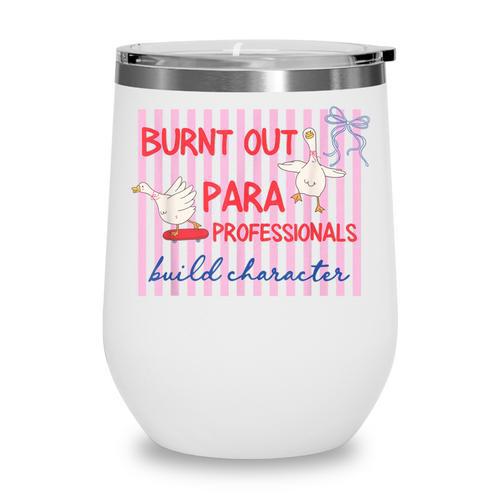 Striped Burnt Out Para Paraprofessional Back To School Wine Tumbler - Savourry