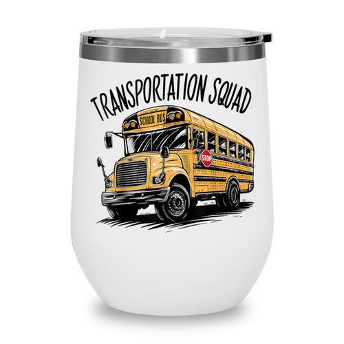 Transportation Squad Bus Drivers Back To School Wine Tumbler - Savourry