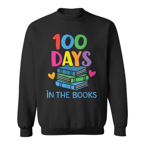 100 Days In The Books School Celebration Sweatshirt - Bookorys