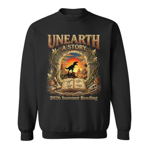 2026 Summer Reading Dinosaur Unearth A Story Book Lover Sweatshirt - Bookorys