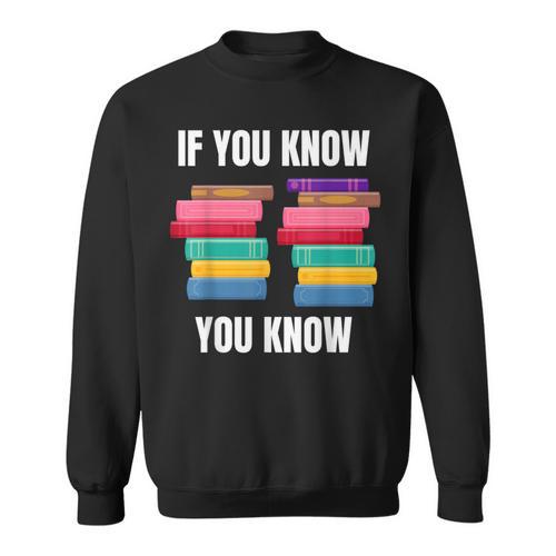 67 Reading Books 6 7 If You Know Six Seven Sweatshirt - Bookorys CA