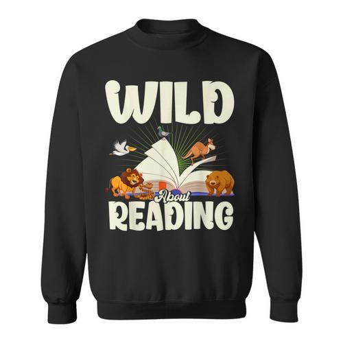 Avid Readers Bookworms Book Lovers Wild About Reading Lovers Sweatshirt - Bookorys