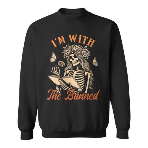 Banned Book Reading Squad Bookish I'm With The Banned Sweatshirt - Bookorys