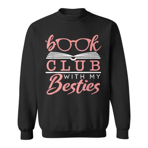 Book Club With My Besties Sweatshirt - Bookorys DE