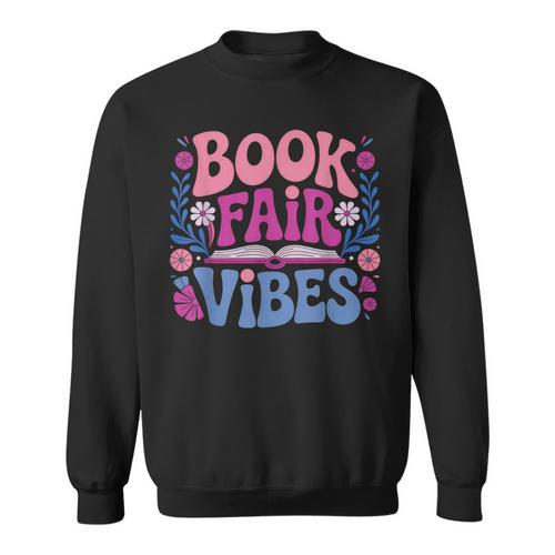 Book Fair Vibes Retro Teacher Reading Lovers Librarian Sweatshirt - Bookorys