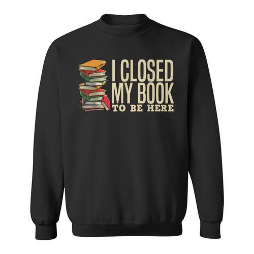 Book Lover For Men Women Reader Cool Librarian Sweatshirt - Bookorys DE