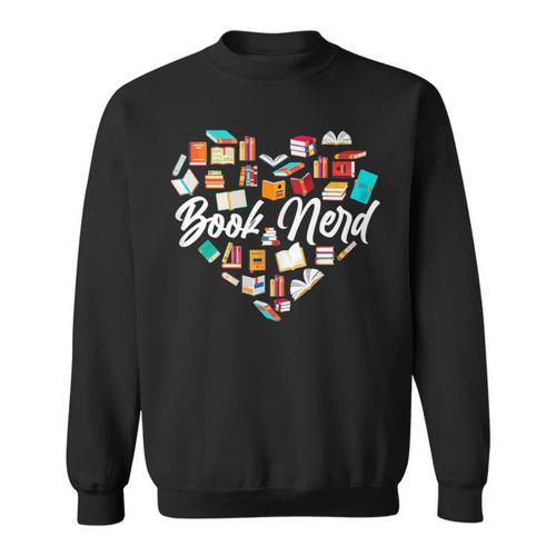 Book Lover Book Nerd Bookworm Bookish Librarian Sweatshirt - Bookorys DE