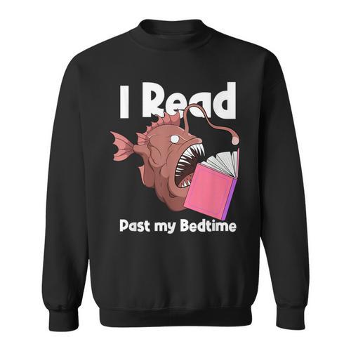 Book Reading Anglerfish I Read Past My Bed Time Librarian Sweatshirt - Bookorys
