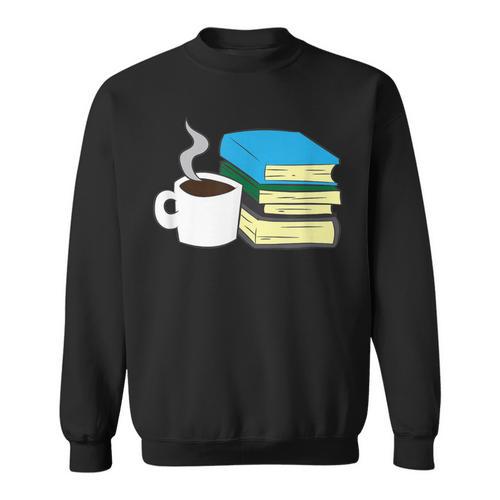 Book Reading And Coffee Books And Coffee Sweatshirt - Bookorys CA