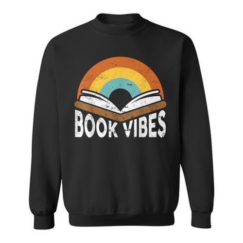 Book Vibes Bookworm Writer Sweatshirt - Bookorys CA
