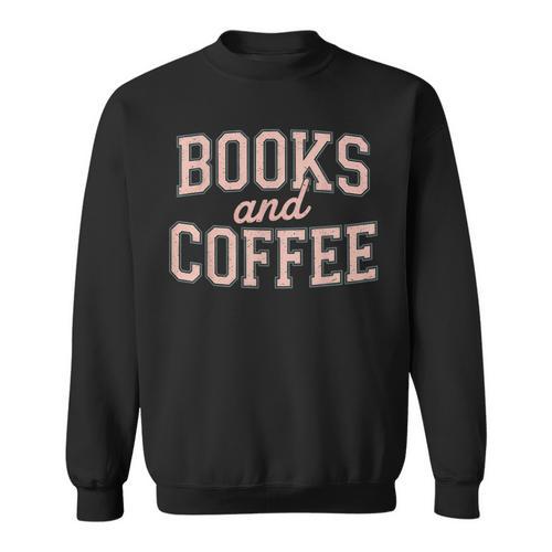 Books And Coffee Vintage Reading Lover Typography Sweatshirt - Bookorys CA