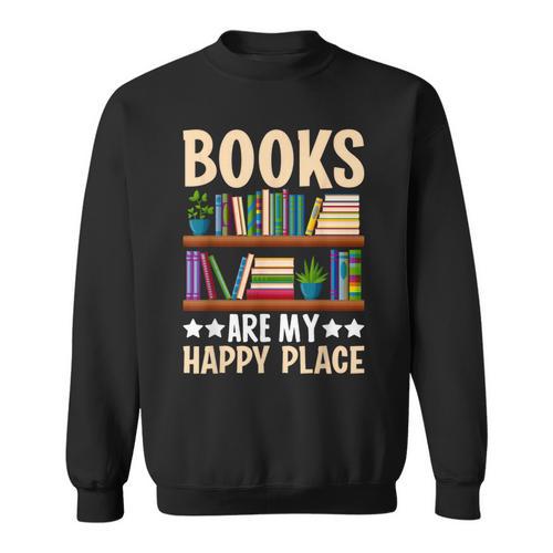 Books Are My Happy Place Sweatshirt - Bookorys DE