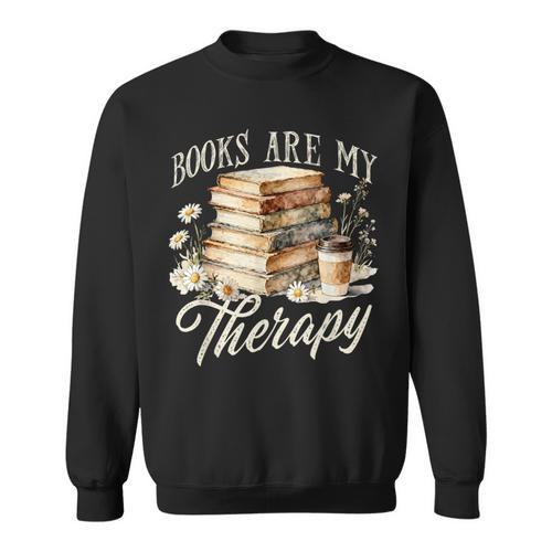 Books Are My Therapy Floral Book Lover Reading Bookworm Nerd Sweatshirt - Bookorys