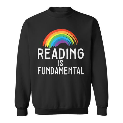 Bookworm Literature I Book Nerd I Reading Is Fundamental Sweatshirt - Bookorys