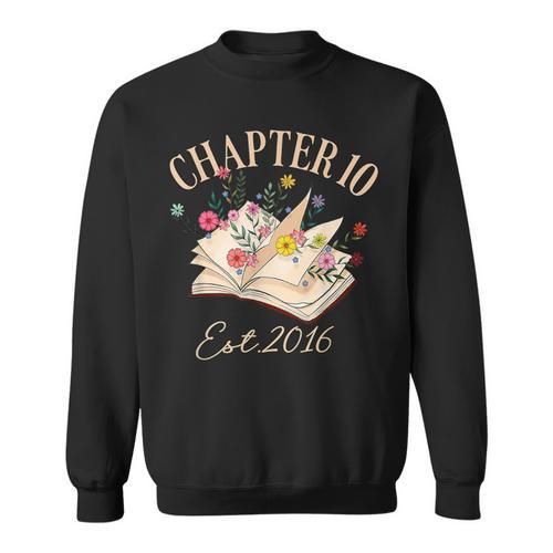 Chapter 10 Years Old For Book Lover 10th Birthday Bookworm Sweatshirt - Bookorys