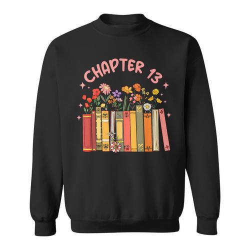 Chapter 13th Birthday Bookworm 13 Years Old For Book Loves Sweatshirt - Bookorys