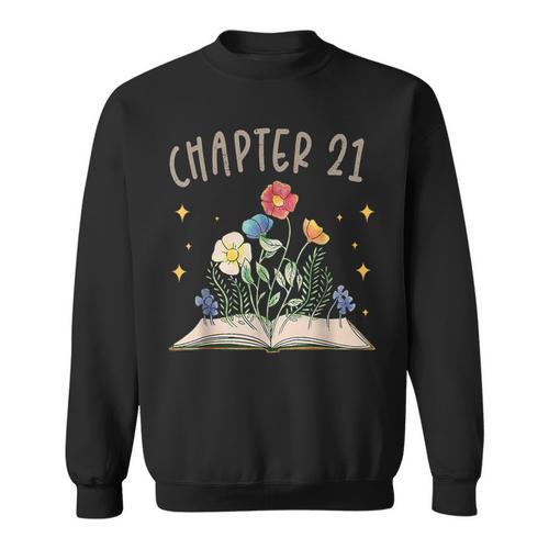 Chapter 21st Birthday Bookworm 21 Years Old For Book Lovers Sweatshirt - Bookorys AU