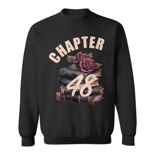Chapter 48 48th Birthday Women Book Lovers Its My Birthday Sweatshirt - Bookorys DE
