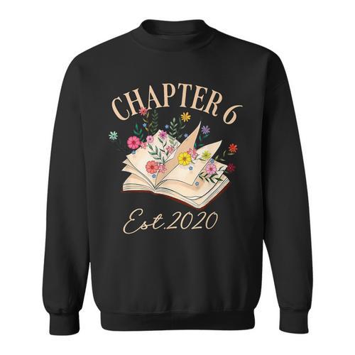 Chapter 6 Years Old For Book Lover 6th Birthday Bookworm Sweatshirt - Bookorys UK