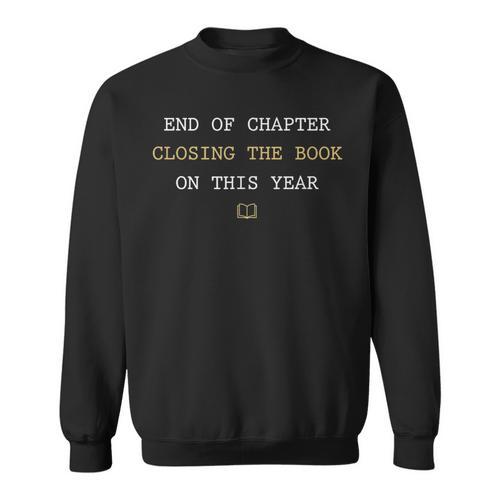 Closing The Book On This Year Teacher End Of School Sweatshirt - Bookorys UK