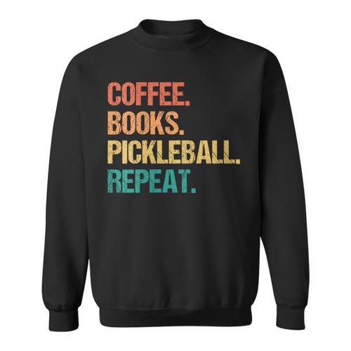 Coffee Books Pickleball Reading Lovers Bookworm Sweatshirt - Bookorys DE