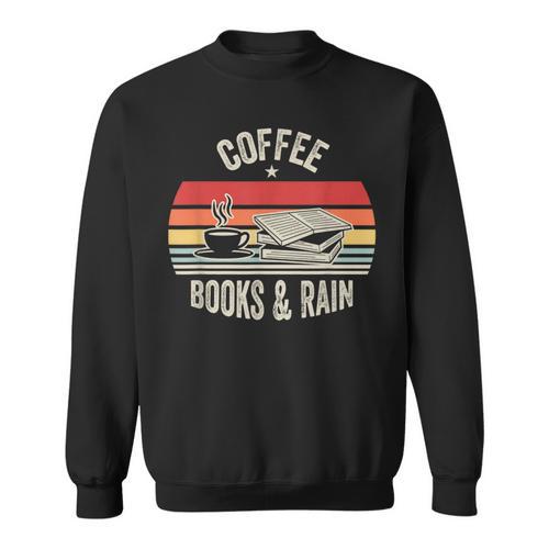 Coffee Books And Rain Retro Vintage Book Lover Reading Sweatshirt - Bookorys AU