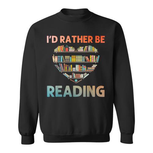 Cool Books For Men Women Book Lover Reading Bookworm Library Sweatshirt - Bookorys