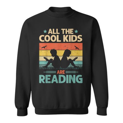 All The Cool Kids Are Reading Retro Book Lovers Reader Nerd Sweatshirt - Bookorys CA