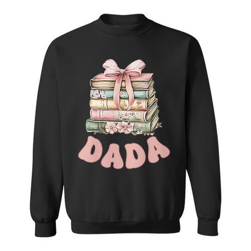 Dada Book First Chapter Birthday Family Matching Party Sweatshirt - Bookorys