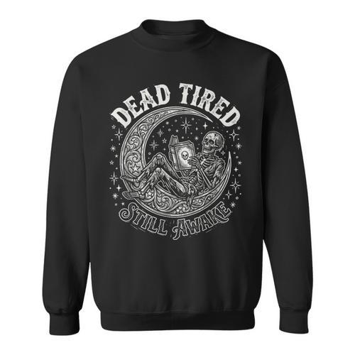 Dead Tired Still Awake Skeleton Moon Reading Sweatshirt - Bookorys AU
