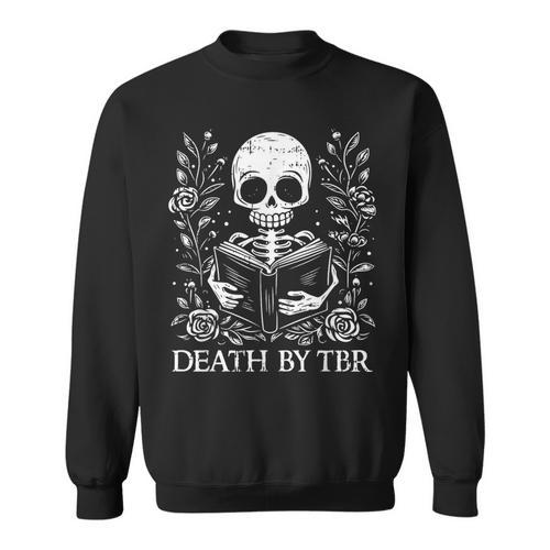 Death By TBR Reading Book Lover Bookworm Bibliophile Reader Sweatshirt - Bookorys UK