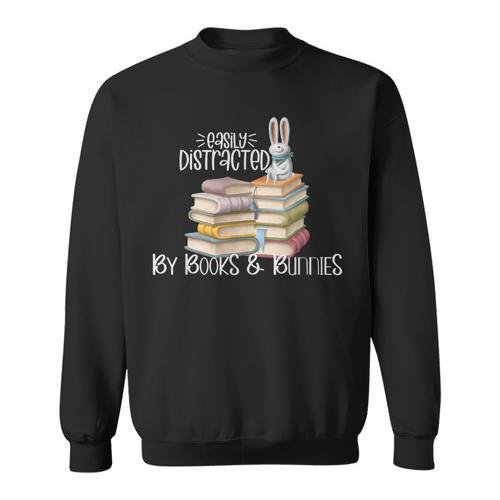 Easily Distracted By Books And Bunnies Sweatshirt - Bookorys UK