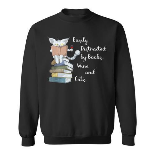 Easily Distracted By Books Wine And Cats Lover Sweatshirt - Bookorys AU