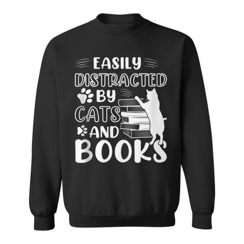 Easily Distracted By Cats And Books Cats & Book Lovers Sweatshirt - Bookorys