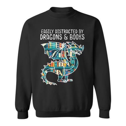 Easily Distracted By Dragons Books Bookworm Sweatshirt - Bookorys AU