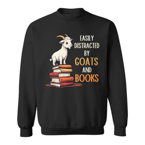 Easily Distracted By Goats And Books Goats And Book Reading Sweatshirt - Bookorys CA