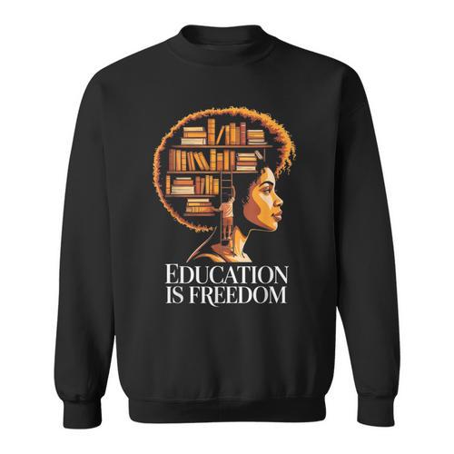 Education Is Freedom Afro Woman Book Illustration Sweatshirt - Bookorys UK